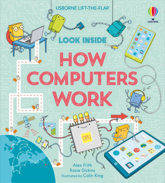 Usborne Look Inside: How Computers Work