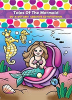 Do-A-Dot Art! Tales of the Mermaid Creative Activity Book