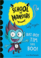 School of Monsters Book: Bat-Boy Tim Says BOO!