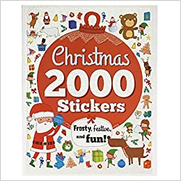 2000 Stickers Christmas Activity Book: Includes 26 Frosty, Festive and Fun Activities!